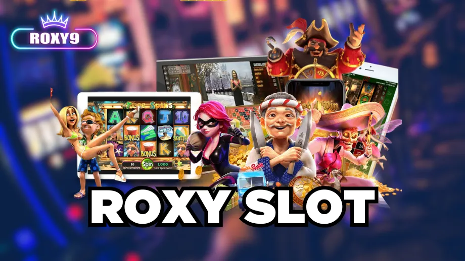 roxy slot